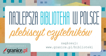 News Rusza plebiscyt „Najlepsza biblioteka w Polsce”! Zgo swoj bibliotek