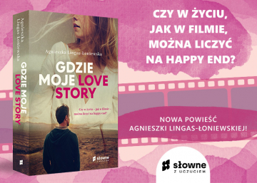 News Czy w �yciu, jak w filmie, mo�na liczy� na happy end? „Gdzie moje love story