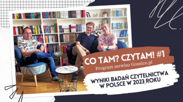 News Co tam? Czytam! Rusza podcast serwisu Granice.pl