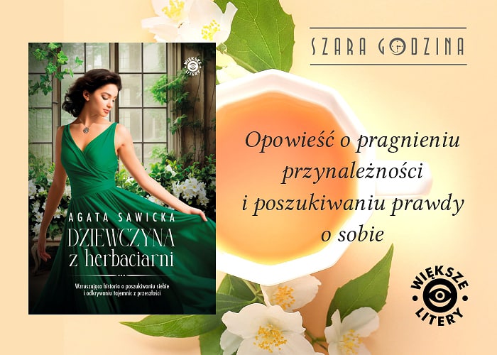 News Opowie�� o pragnieniu przynale�no�ci i poszukiwaniu prawdy o sobie. „Dziewczyna z herbaciarni