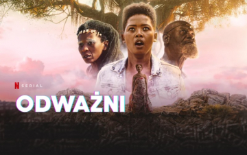 News Odwa�ni - po�udniowoafryka�ski serial fantasy debiutuje na Netflix 