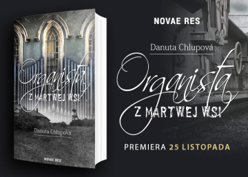 News Cena za zdrad� jest wysoka, nawet je�li... zdrady nigdy nie by�o. „Organista z martwej wsi