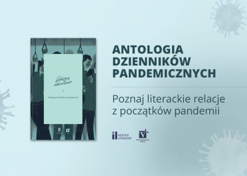 News Gdyby w oczy zajrza� nam g��d.  „Wiosn� odwo�ano. Antologia dziennik�w pandemicznych