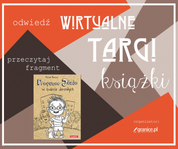 News Wirtualne Targi Ksi��ki. „Profesor J�zio w �wiecie doros�ych