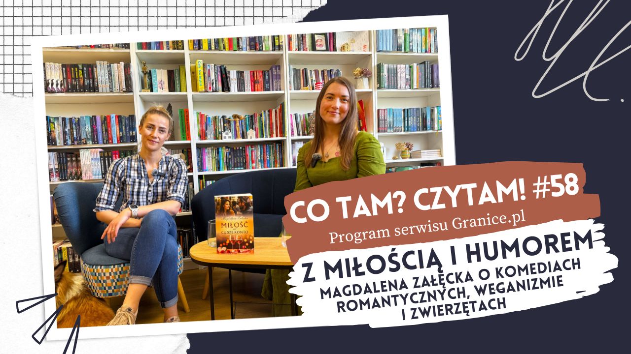 News Z mi�o�ci� i humorem. Magdalena Za��cka o komediach romantycznych i weganizmie
