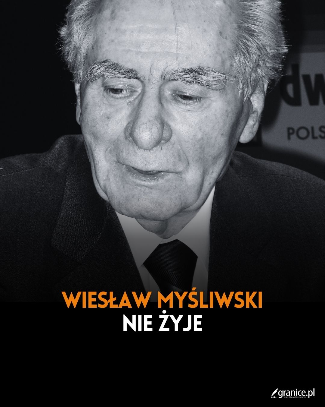 News Wies�aw My�liwski nie �yje