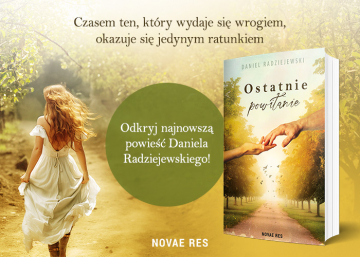 News  Czasem ten, kt�ry wydaje si�wrogiem, okazuje si�jedynym ratunkiem. „Ostatnie powitanie