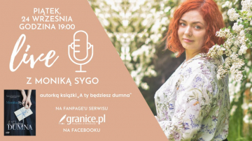 News Niezapomniana historia o stracie, tej emocjonalnej i fizycznej. Spotkanie z Monik� Sygo