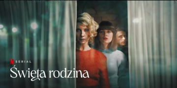 News �wi�ta rodzina - zmys�owy i mroczy hiszpa�ski serial zadebiutowa� na Netflix 