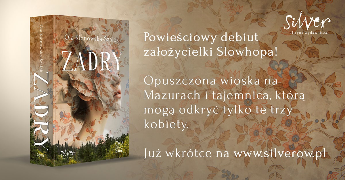 News Powieciowy debiut zaoycielki Slowhopa! „Zadry