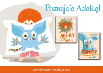 News Poznajcie Adelk�! „Adelka i trudne s�owo na e