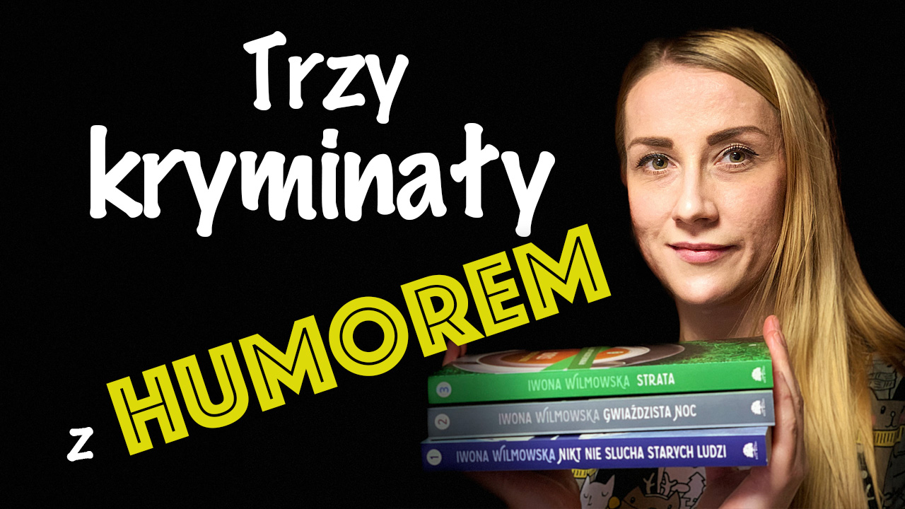 News Na naszym YouTube: trzy krymina�y z humorem