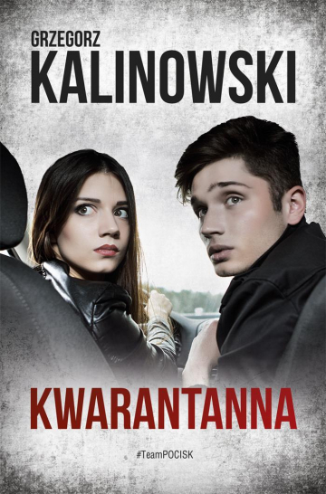 News Nowy krymina� Grzegorza Kalinowskiego „Kwarantanna