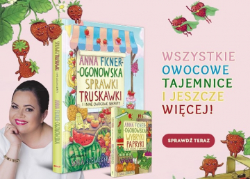 News Jedzenie owoc�w jeszcze nigdy nie by�o tak� frajd�! „Sprawki truskawki i inne owocowe sekrety