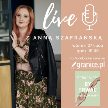 News Pisarka, kt�ra stawia na dialogi. Zobaczcie spotkanie z Ann� Szafra�sk� 