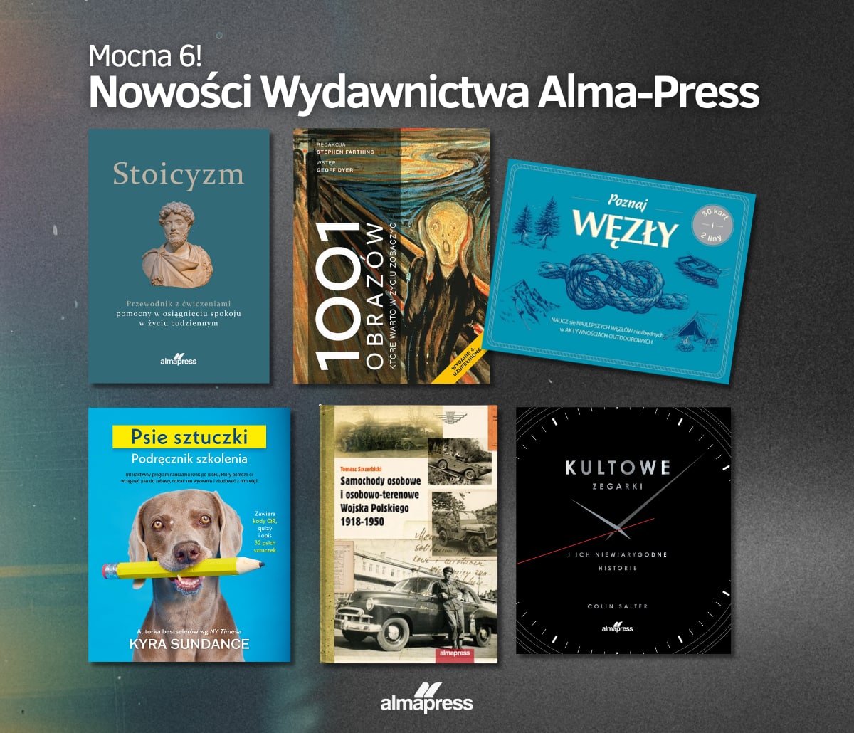 News Ksiki na szstk! Nowoci Wydawnictwa Alma-Press