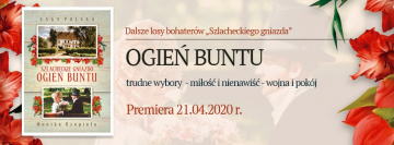 News Trudne wybory. Mi�o�� i nienawi��. Wojna i pok�j. „Szlacheckie gniazdo. Ogie� buntu
