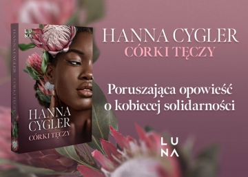 News Poruszaj�ca opowie�� o kobiecej solidarno�ci. „C�rki t�czy