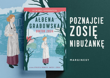 News Nie jestem dobr� parti�. Fragment ksi��ki „Uczniowie Hippokratesa. Doktor Zosia