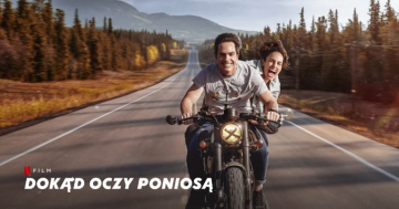 News Dok�d oczy ponios� - meksyka�ski komediodramat o spe�nianiu dzieci�cych marze� debiutuje na Netflix 