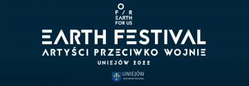 News „Earth Festival 2022: Arty�ci przeciwko wojnie” – ho�d dla walcz�cych i poleg�ych w konfliktach zbrojnych