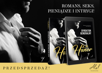 News To ja b�d� Twoim szefem! Przeczytaj fragment nowej ksi��ki K.N. Haner!