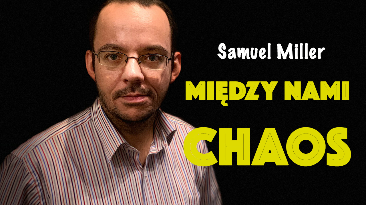 News Filmowa recenzja ksi��ki „Mi�dzy nami chaos
