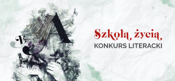 News Szko�a �ycia – konkurs literacki Fundacji na rzecz Wielkich Historii