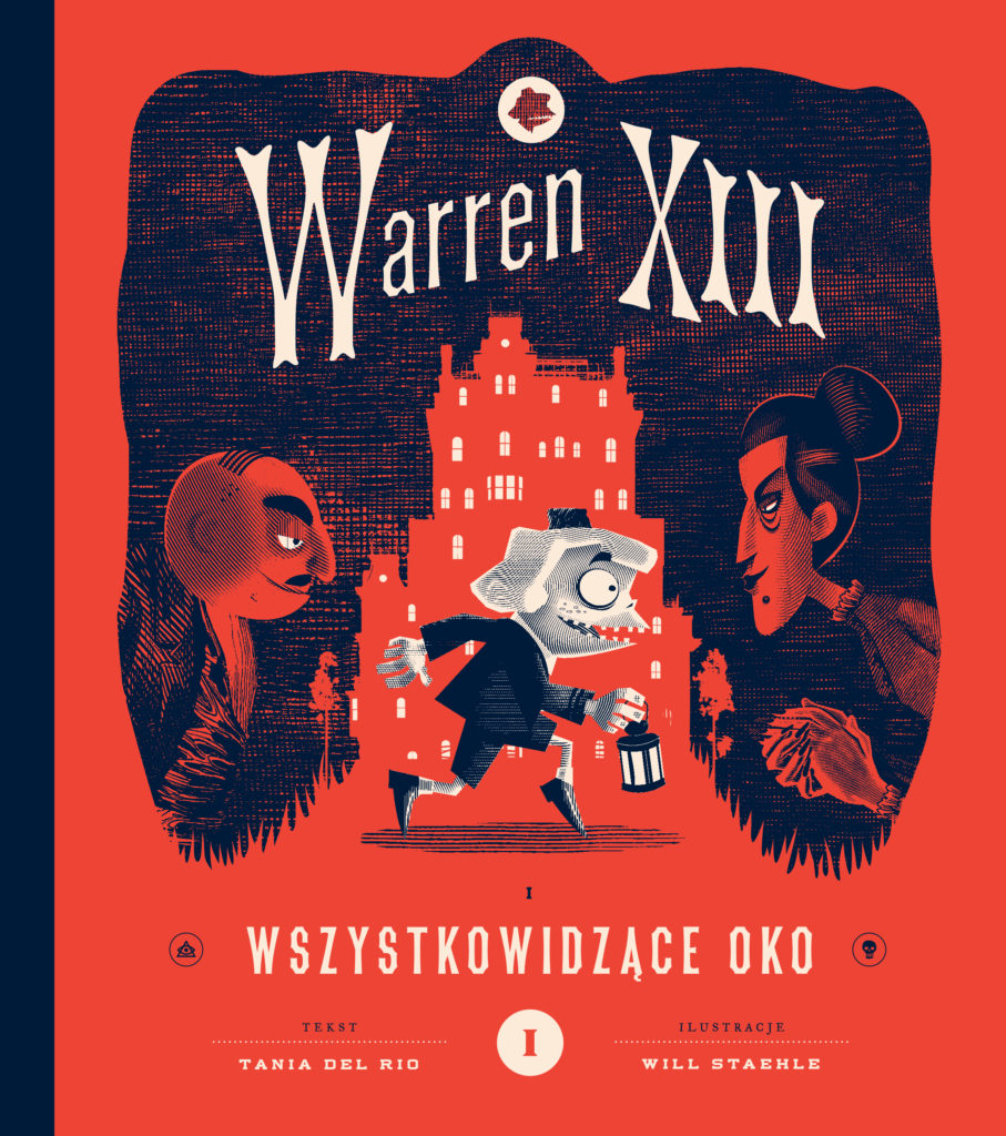 News Przybywa tajemniczy go��. Fragment ksi��ki „Warren XIII i Wszystkowidz�ce Oko