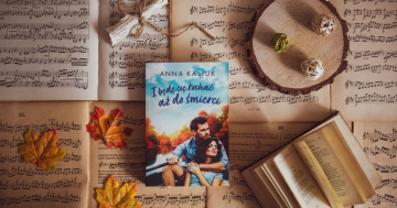 News Opowie�� o wielkiej mi�o�ci. „I b�d� ci� kocha� a� do �mierci” Anny Kasiuk