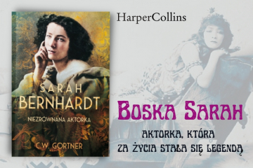 News Rok lekcji. Fragment ksi��ki „Sarah Bernhardt. Niezr�wnana aktorka