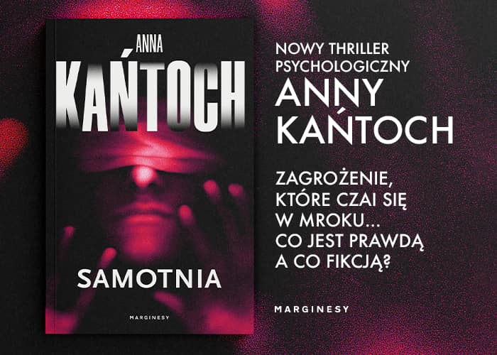 News Pozna�am... pewnego m�czyzn�. Fragment ksi��ki „Samotnia