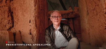 News Prehistoryczna apokalipsa - serial dokumentalny w poszukiwaniu tajemnic dawnych cywilizacji, ju� na Netflix 