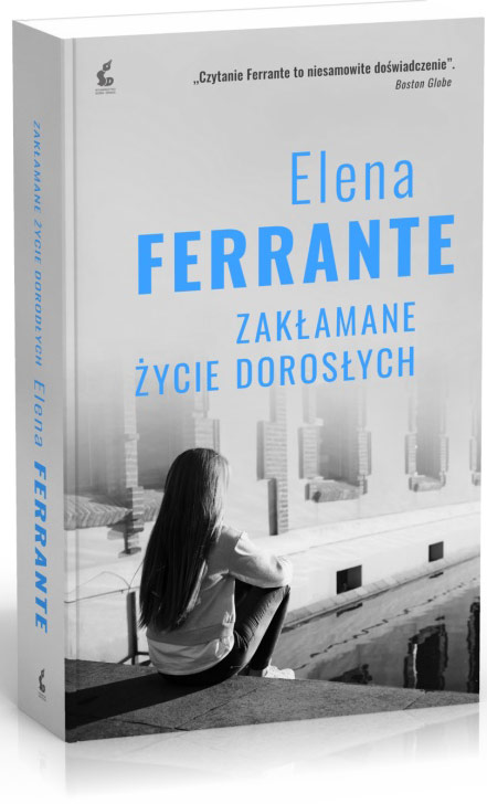 News Nowa powie�� Eleny Ferrante w Polsce we wrze�niu 2020!