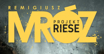 News Projekt Riese - oto nowa ksi��ka Remigiusza Mroza w �wiecie... pandemii!