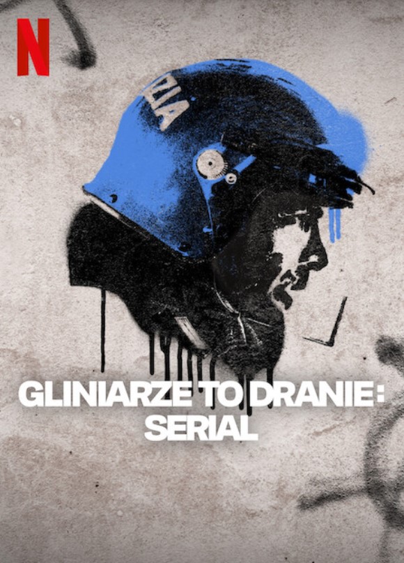 Plakat - Gliniarze to dranie: serial