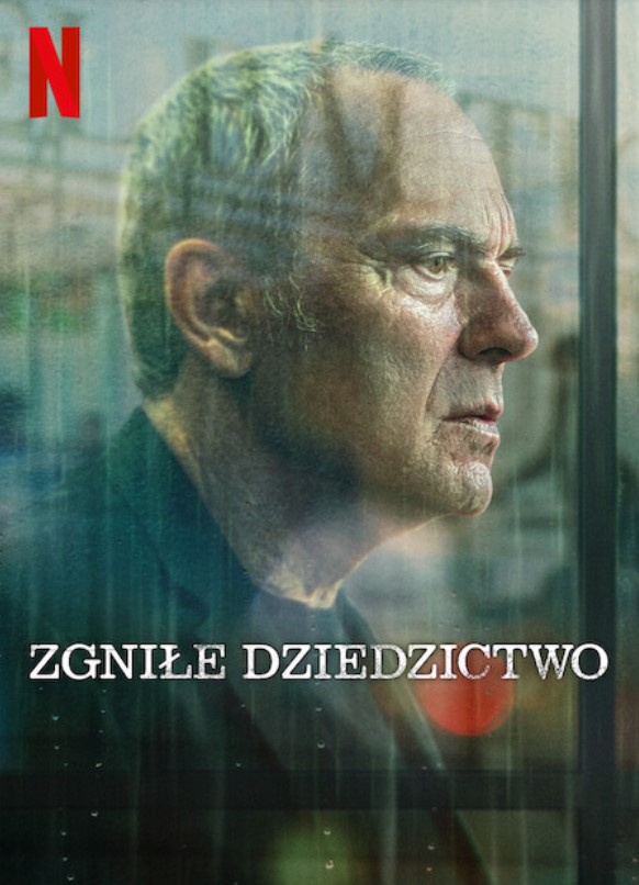 Plakat - Zgniłe dziedzictwo