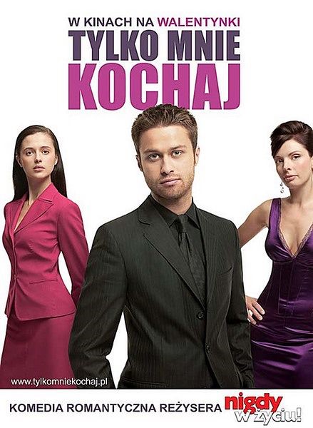 Plakat - Tylko mnie kochaj