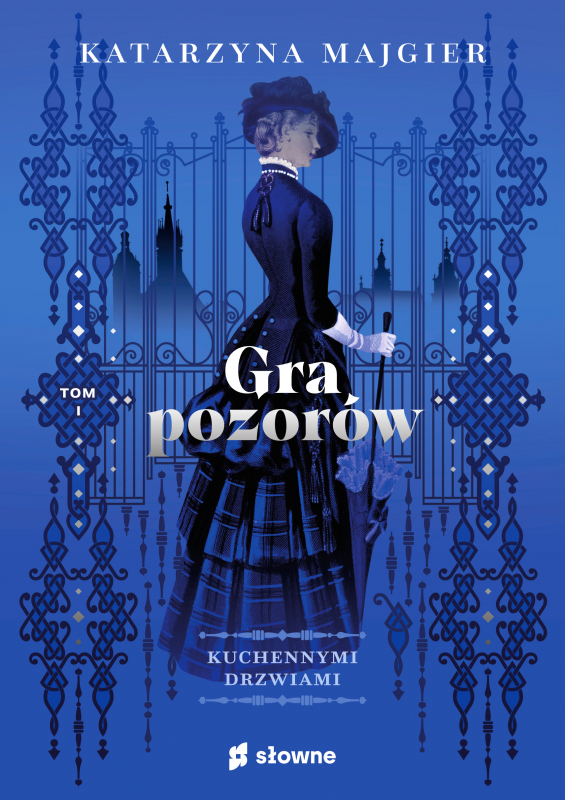 Gra pozorów - powieść historyczna Katarzyny Majgier