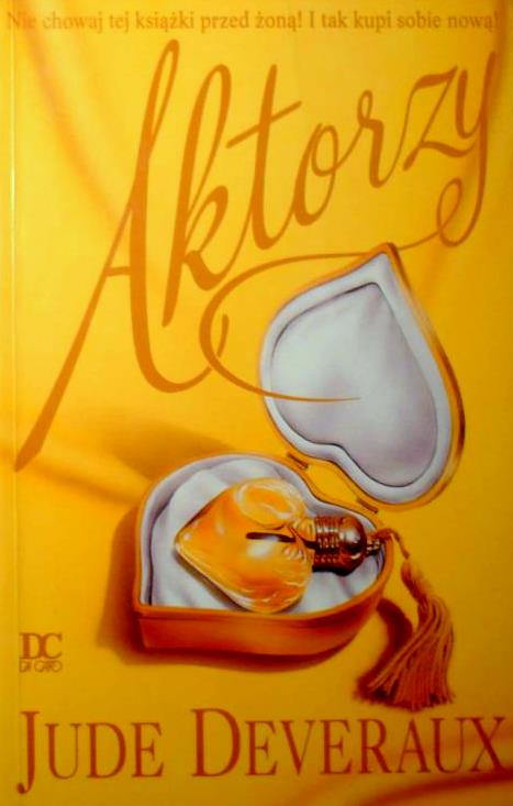 Znalezione obrazy dla zapytania Aktorzy Autor: Jude Deveraux