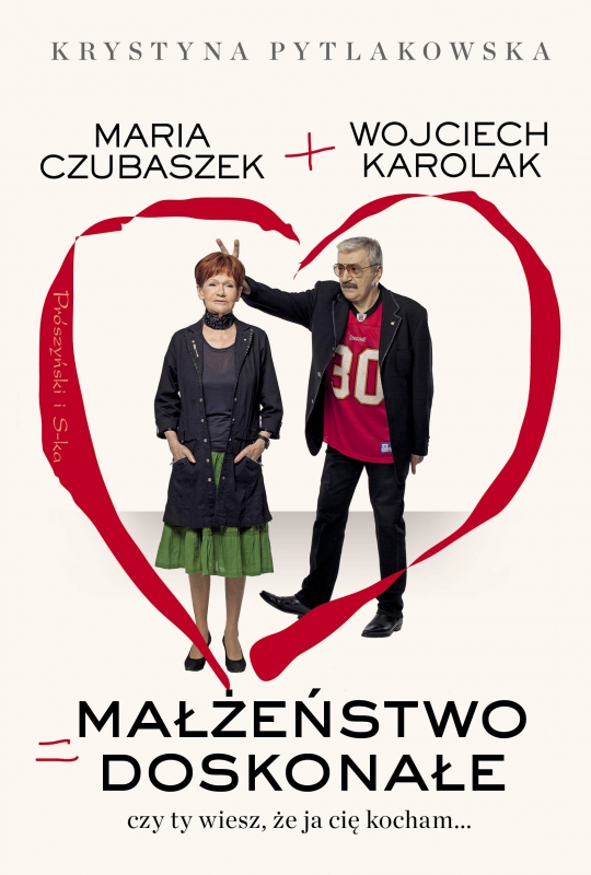 Małżeństwo doskonałe. Czy ty wiesz,że ja cię kocham... - Krystyna