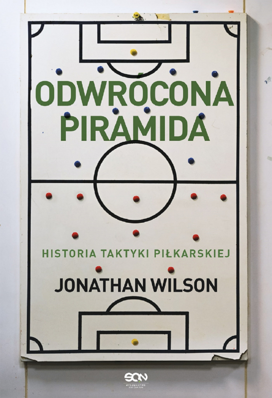 Odwrócona piramida. Historia taktyki piłkarskiej - książka