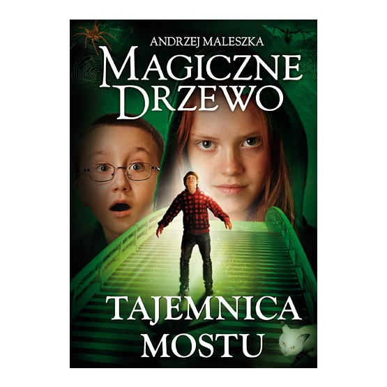 Magiczne Drzewo Tajemnica Mostu Streszczenie
