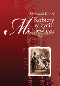 Kobiety w życiu Mickiewicza - książka