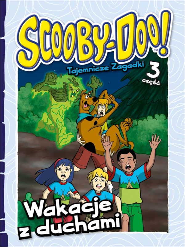 Bajka Skubi Doo Wakacje Z Duchami Scooby-Doo! Tajemnicze zagadki (#3). Wakacje z duchami (1243656
