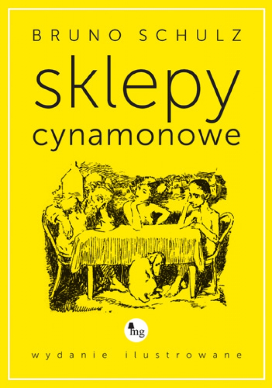 Sklepy Cynamonowe Streszczenie Szczegółowe Bryk Sklepy cynamonowe - Bruno Schulz - książka, streszczenie