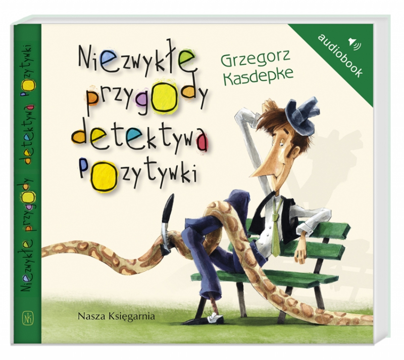 Detektyw Pozytywka Ksiazka Pdf Chomikuj Niezwykłe przygody detektywa Pozytywki (5926052) - Grzegorz Kasdepke