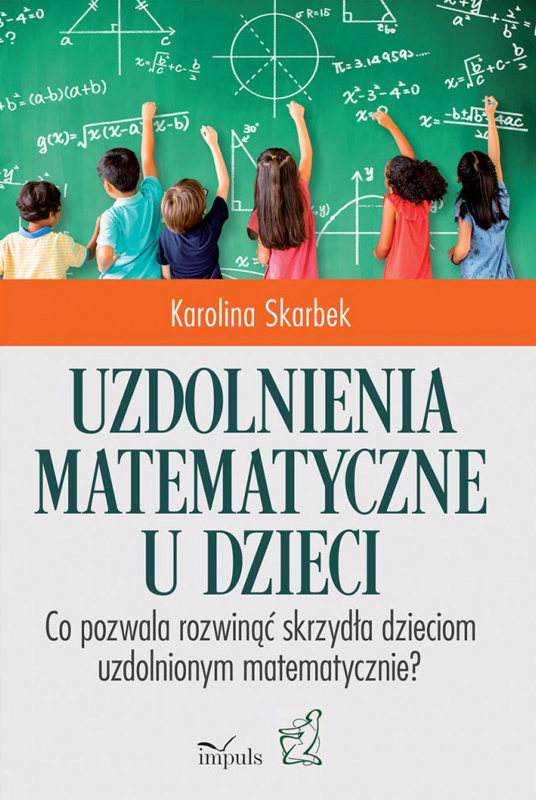 Uzdolnienia matematyczne u dzieci. Co pozwala rozwinąć skrzydła