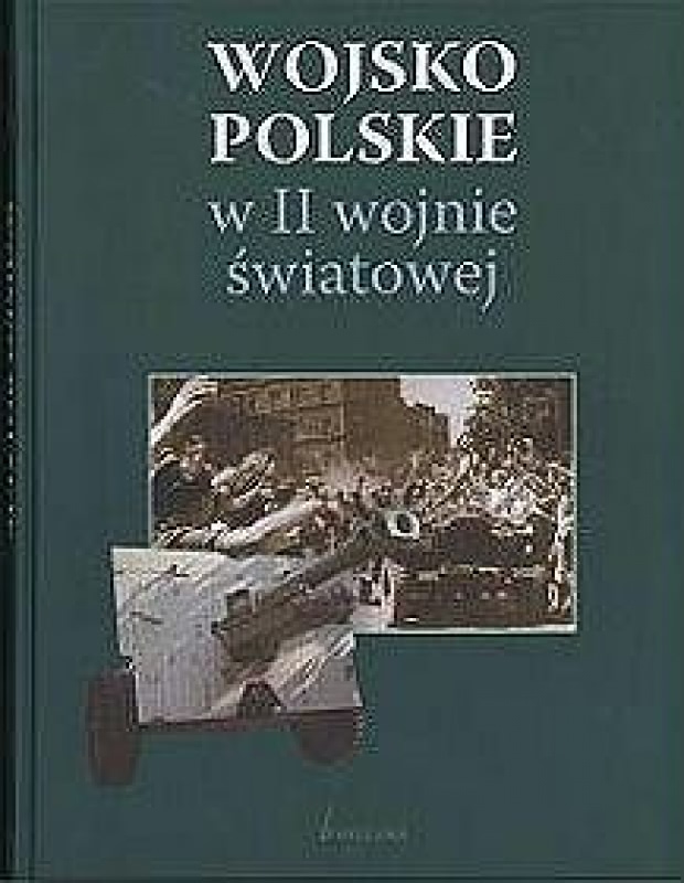 Książki O Ii Wojnie światowej Wojsko Polskie w II wojnie światowej - Edward Pawłowski, Zbigniew Wawer