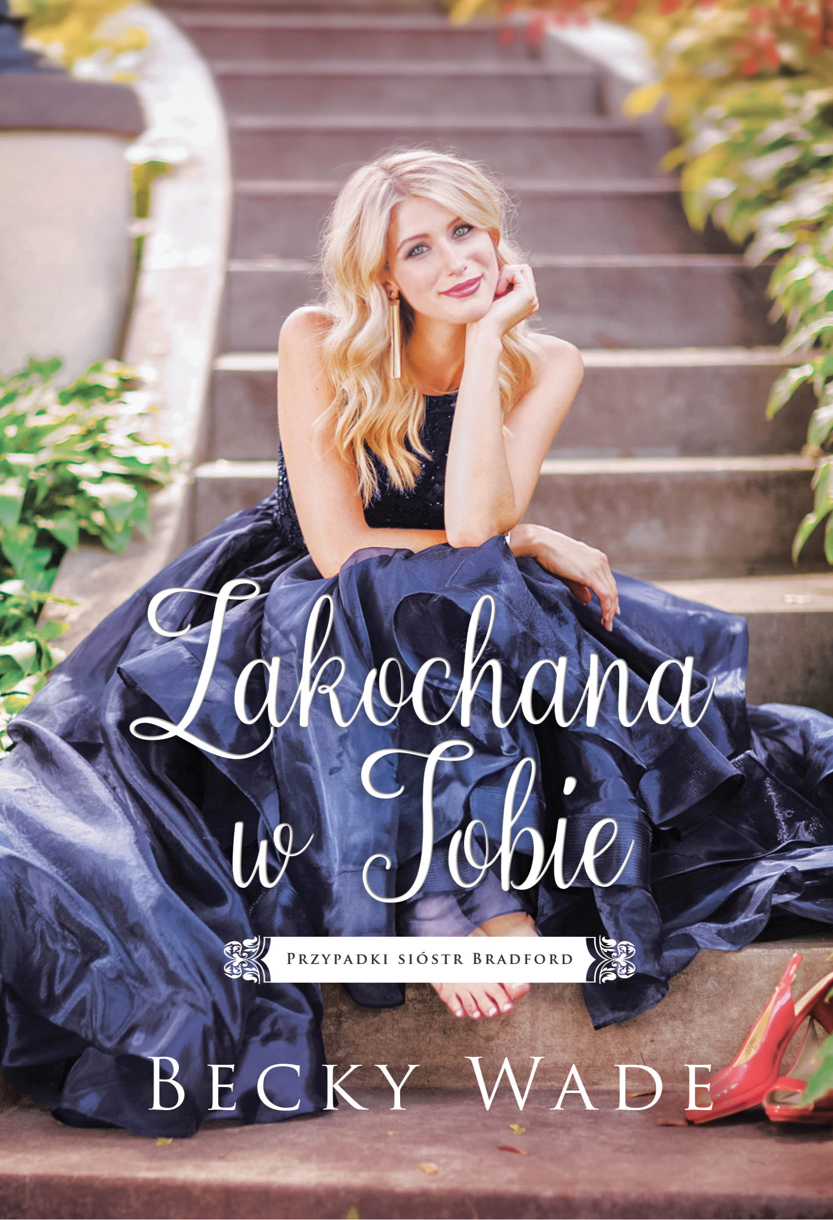 Czy On Jest W Tobie Zakochany Samequizy Zakochana w Tobie - Becky Wade; - książka, recenzja, streszczenie